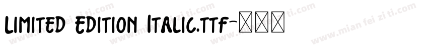 Limited Edition Italic.ttf字体转换